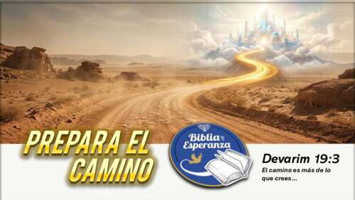 Prepara el Camino