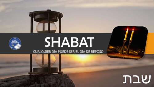 7 Shabat el Mandamiento Olvidado - Capítulo 6 - Cualquier día puede ser día de Reposo