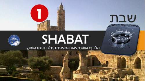 01 - Shabat El Mandamiento Olvidado - ¿Para quién es y Cuál es mi identidad?