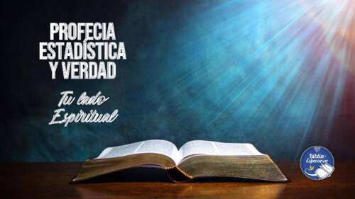 009 Tu lado Espiritual - Profecia Estadística y Verdad