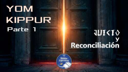 01 - Yom Kippur - Juicio y Reconciliación