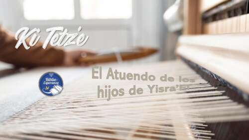 Ki Tetzé - El Atuendo de los Hijos de Yisra'El