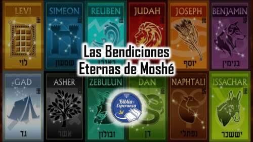 Parasha VeZot Habrakja - Las Bendiciones Eternas de Moshé